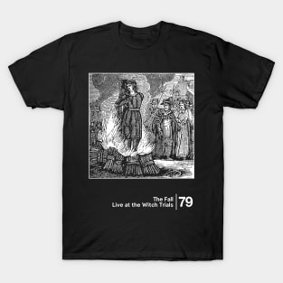 Live at the Witch Trials / Minimalist Graphic Artwork Design T-Shirt